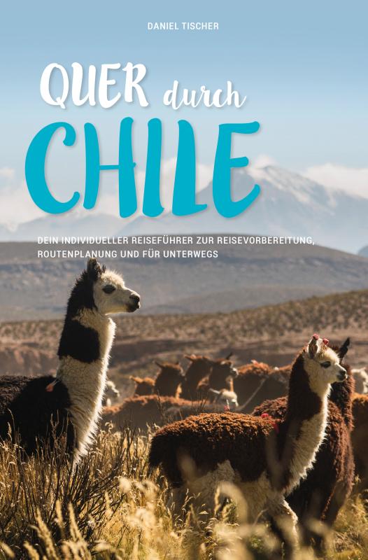 Quer durch Chile
